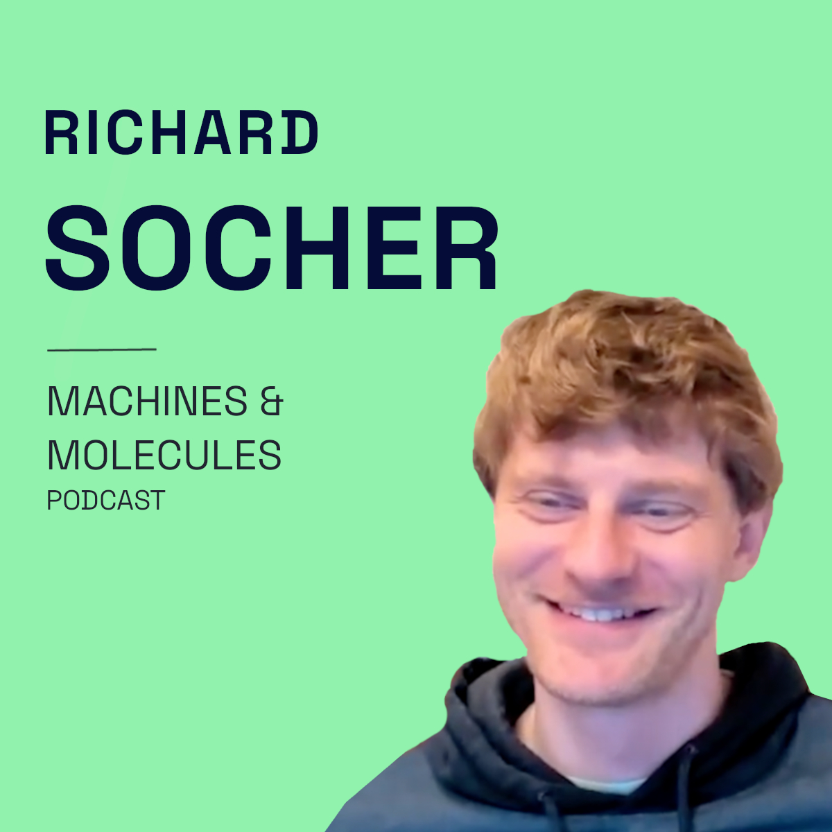 Richard Socher as podcast guest in Machines and Molecules